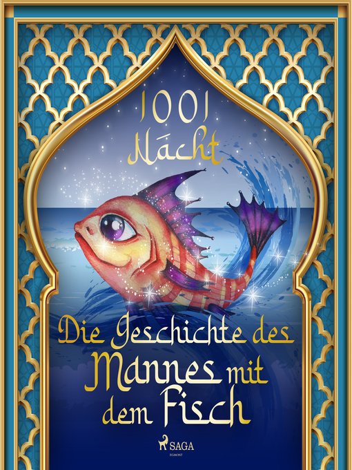 Title details for Die Geschichte des Mannes mit dem Fisch by Märchen aus 1001 Nacht - Available